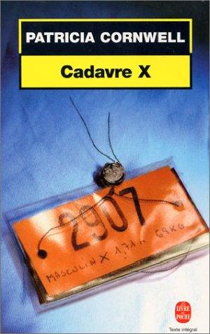 [Kay Scarpetta 10] • 10-1999-Cadavre X